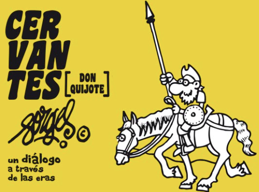 El Museo Casa Natal de Cervantes presenta “Cervantes (Don Quijote) Forges, un diálogo a través de las eras” El Museo Casa Natal de Cervantes presenta “Cervantes (Don Quijote) Forges, un diálogo a través de las eras”