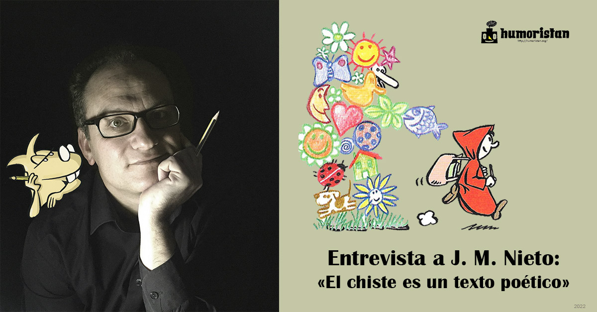 Entrevista a J. M. Nieto: «El chiste es un texto poético»
