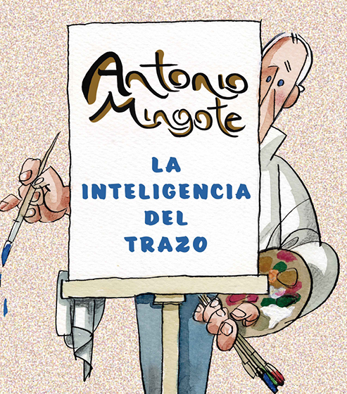 Exposición “Antonio Mingote: La inteligencia del trazo”