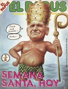 EL PAPUS Quan l’humor podia ser delicte